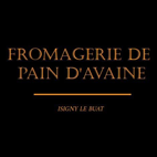 Fromagerie de Pain d'Avaine